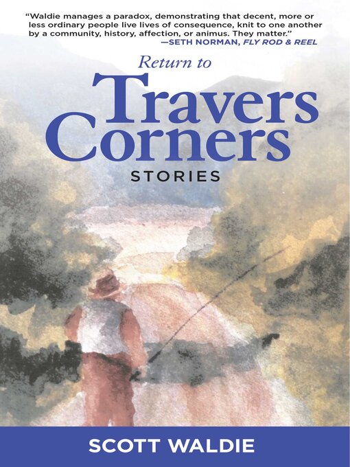 Title details for Return to Travers Corners: Stories by Scott Waldie - Available